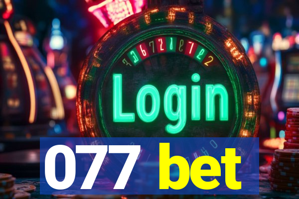 077 bet